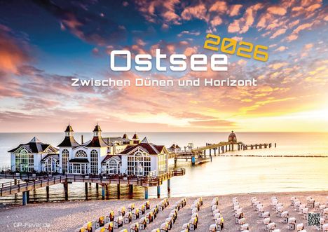 Ostsee - Zwischen Dünen und Horizont - Die Ostsee erleben - 2026 - Kalender DIN A3, Kalender