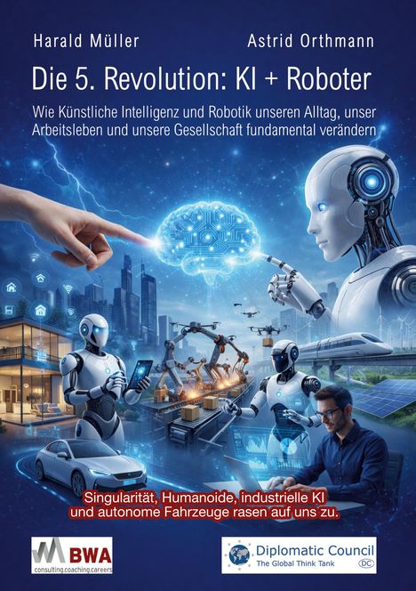 „Die 5. Revolution: KI + Roboter“, Roboter in futuristischer Szene mit intelligenter Technologie und urbaner Umgebung.
