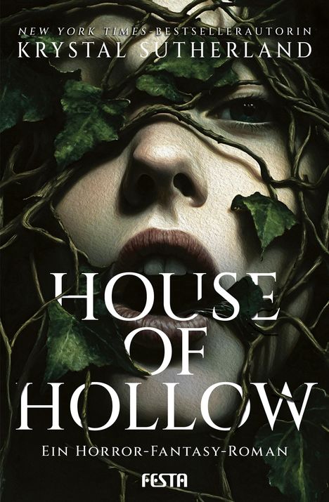 Krystal Sutherland: House of Hollow - Ein Horror-Fantasy-Roman, Buch