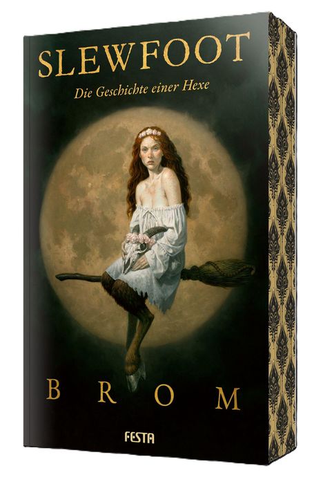 "SLEWFOOT. Die Geschichte einer Hexe. BROM. FESTA." Illustration einer Frau auf Besen vor Vollmond sitzend.
