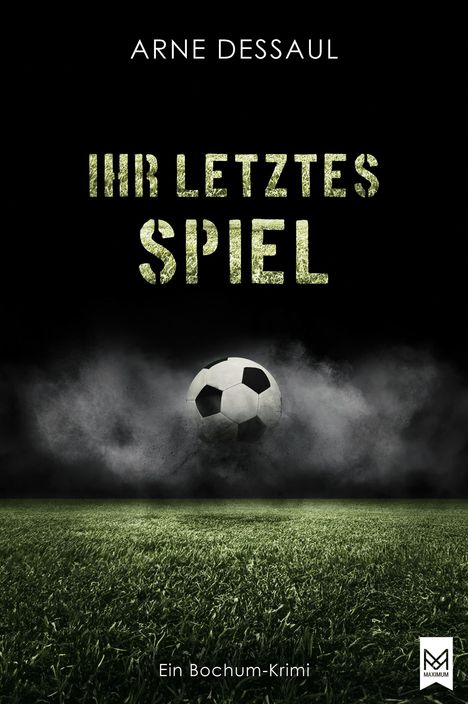 Arne Dessaul: Ihr letztes Spiel, Buch