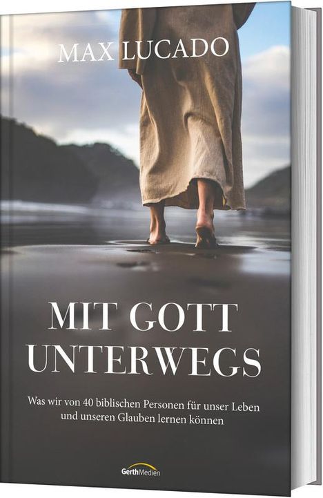 Max Lucado: Mit Gott unterwegs, Buch