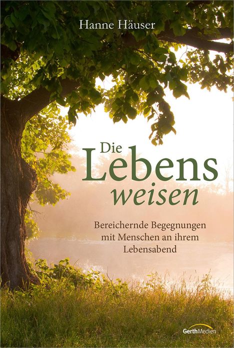 Hanne Häuser: Die Lebensweisen, Buch