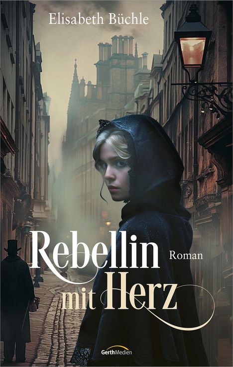 Elisabeth Büchle: Rebellin mit Herz, Buch