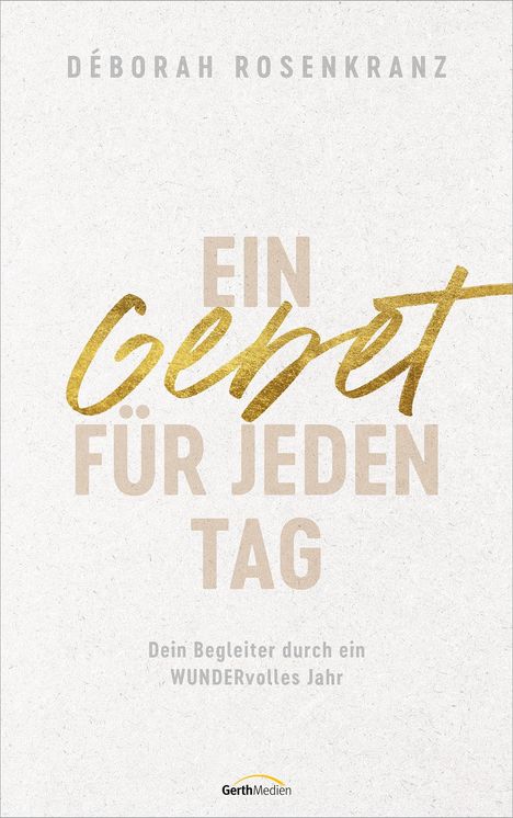 Déborah Rosenkranz: Ein Gebet für jeden Tag, Buch