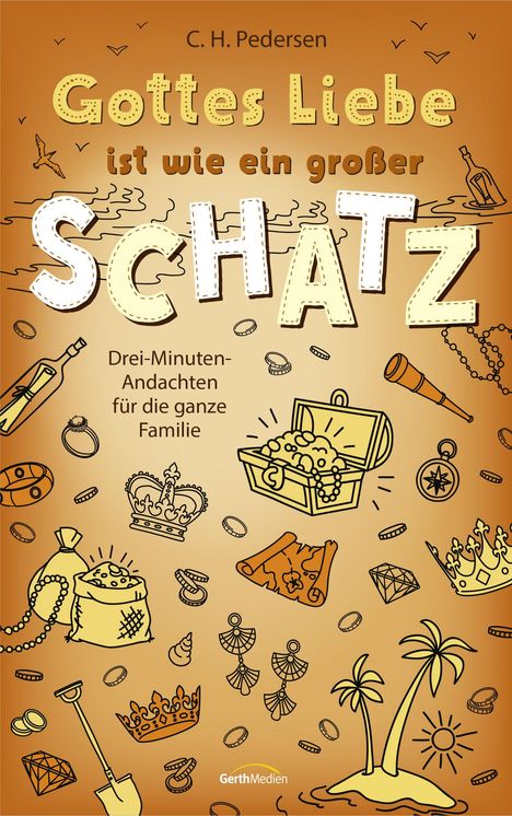 Carsten H. Pedersen: Gottes Liebe ist wie ein großer Schatz, Buch