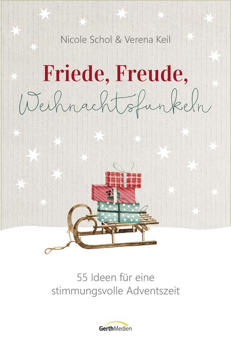 Nicole Schol: Friede, Freude, Weihnachtsfunkeln, Buch