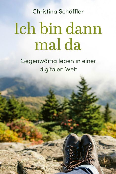 Christina Schöffler: Ich bin dann mal da, Buch