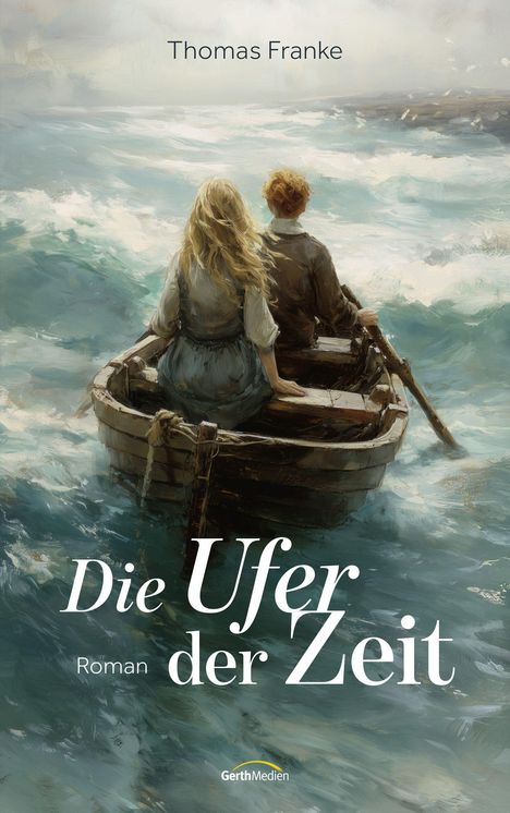 Thomas Franke: Die Ufer der Zeit, Buch