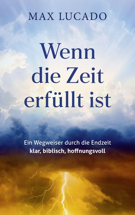 Max Lucado: Wenn die Zeit erfüllt ist, Buch