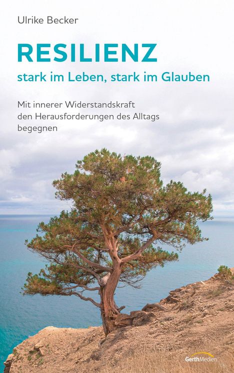 "Resilienz: stark im Leben, stark im Glauben" steht über einem Baum an einer Küste mit Meer und Himmel im Hintergrund.