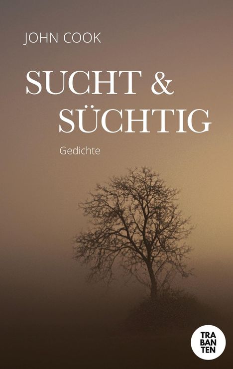 John Cook: Sucht &amp; Süchtig, Buch