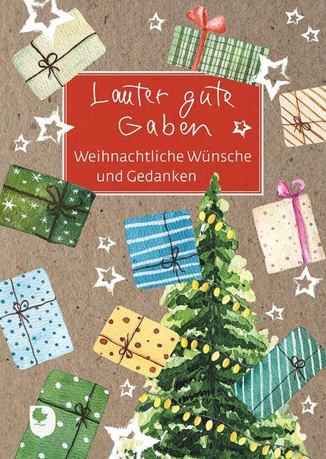 Lauter gute Gaben, Buch