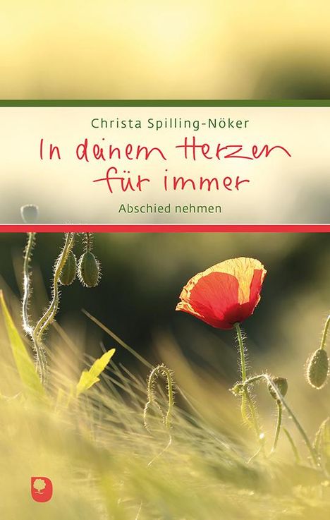 Christa Spilling-Nöker: In deinem Herzen für immer, Buch