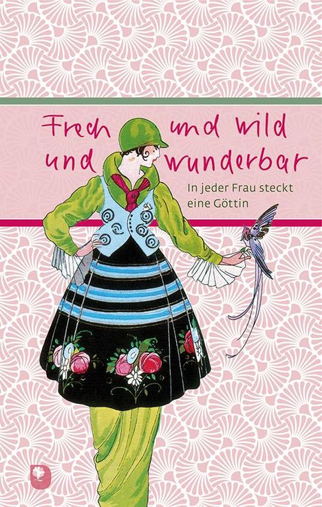 Frech und wild und wunderbar, Buch