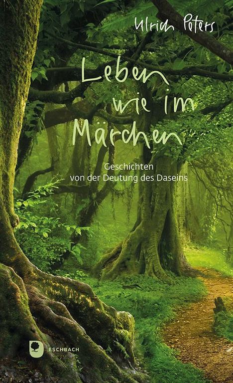 Ulrich Peters: Leben wie im Märchen, Buch