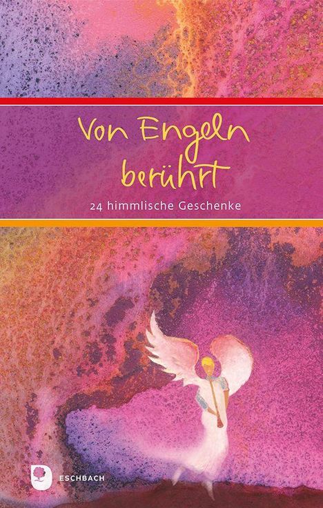 "Von Engeln berührt. 24 himmlische Geschenke." Illustration: Ein Engel in Pink- und Lilatönen, abstrahiert.
