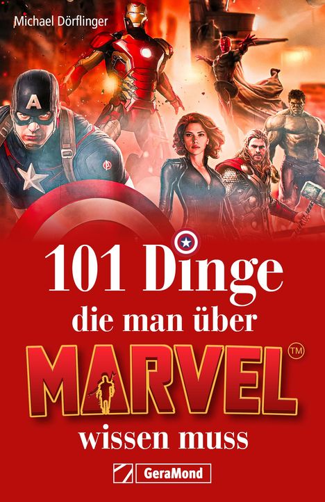 Michael Dörflinger: 101 Dinge, die man über Marvel wissen muss, Buch