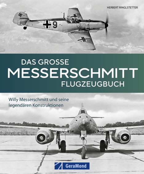 Herbert Ringlstetter: Das große Messerschmitt Flugzeugbuch, Buch