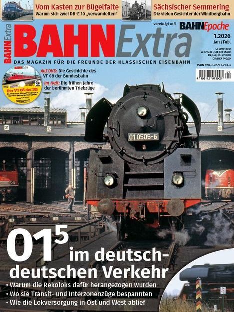 BAHN Extra, 01/2026. "015 im deutsch-deutschen Verkehr". Dampflokomotive vor einem Bahndepot.