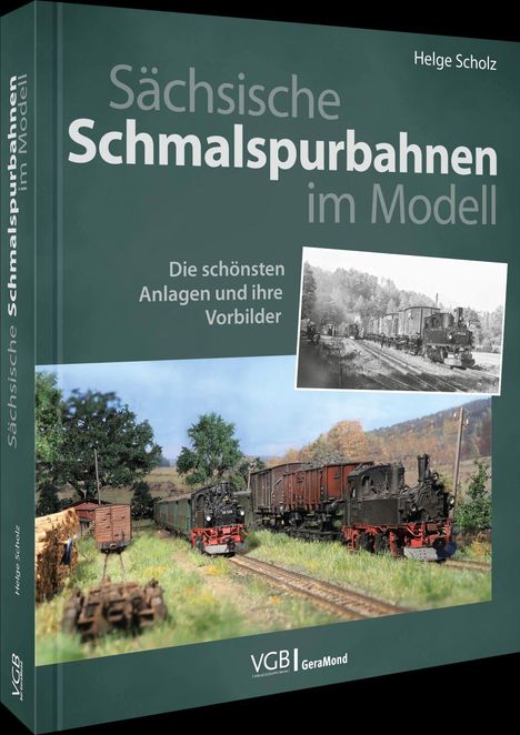 "Sächsische Schmalspurbahnen im Modell", Helge Scholz, "Die schönsten Anlagen und ihre Vorbilder", Züge auf Gleisen.