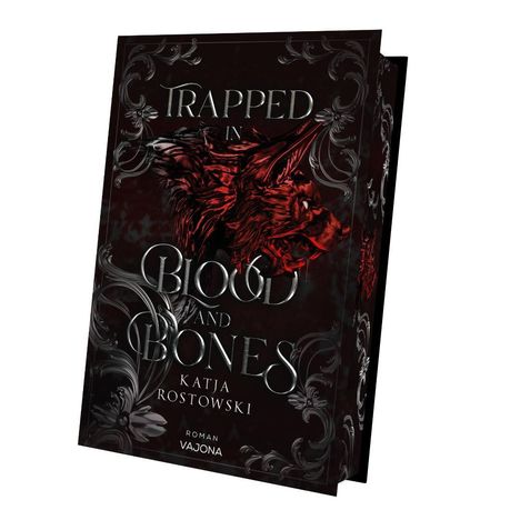 Katja Rostowski: Trapped In Blood And Bones, Buch