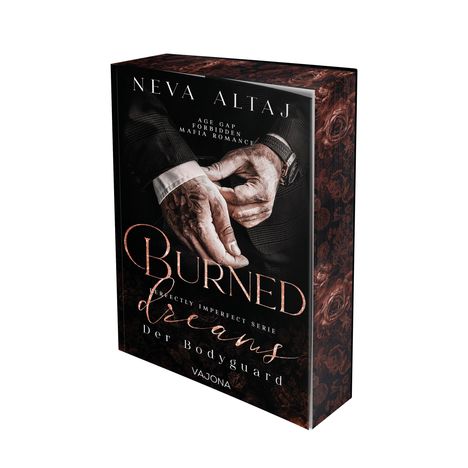 Neva Altaj: Burned Dreams - Der Bodyguard(Perfectly Imperfect Serie 7), Buch