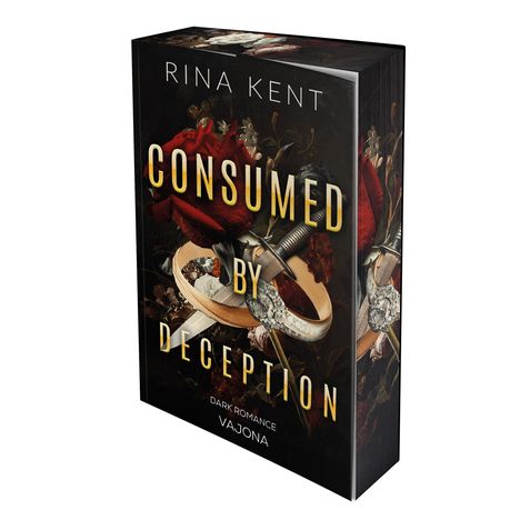 Rina Kent: Consumed by Deception, Buch