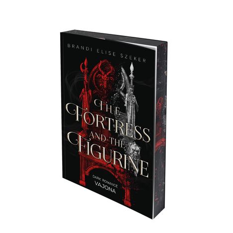 Brandi Elise Szeker: The Fortress and The Figurine (The Pawn and The Puppet 4,5), Buch