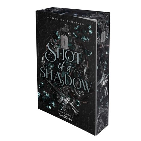 "Shot of a Shadow", "The Sin Eaters", "Dark Romance", von Angelina Blosfeld, Vajona Verlag. Dunkles, dekoratives Design.