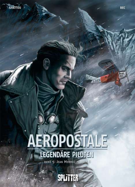 Christophe Bec: Aeropostal - Legendäre Piloten. Band 5, Buch