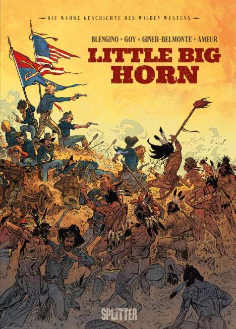 Luca Blengino: Die Wahre Geschichte des Wilden Westens: Little Big Horn, Buch