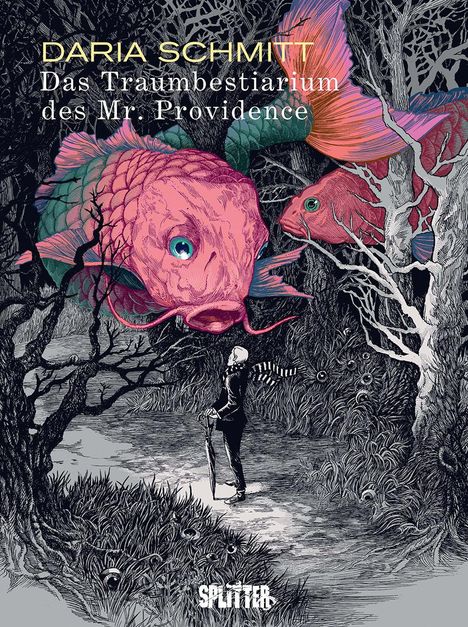 Daria Schmitt: Das Traumbestiarium des Mr. Providence, Buch