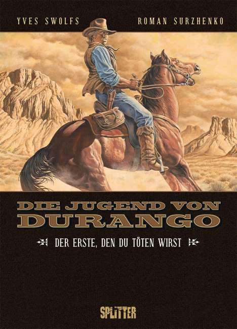 Yves Swolfs: Die Jugend von Durango. Band 1, Buch