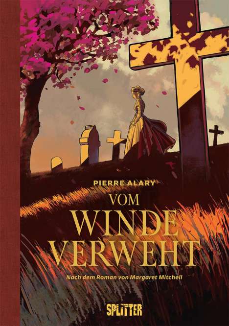Pierre Alary: Vom Winde verweht (Graphic Novel). Band 1 (von 2), Buch