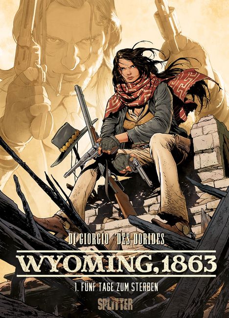 "Wyoming, 1863: 1. Fünf Tage zum Sterben" zeigt bewaffnete Frau in Ruinen vor riesigem Cowboy-Porträt.