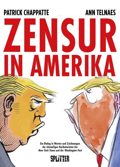 „ZENSUR IN AMERIKA“ in großen roten Buchstaben. Zwei Karikaturen, die sich gegenüberstehen, mit gelbem Haar.