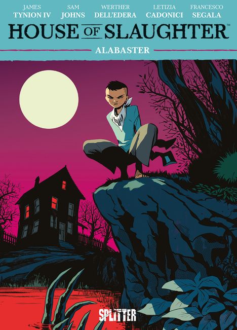 "House of Slaughter: Alabaster." Ein finster aussehender Junge hockt auf einem Felsen, im Hintergrund ein altes Haus bei Vollmond.