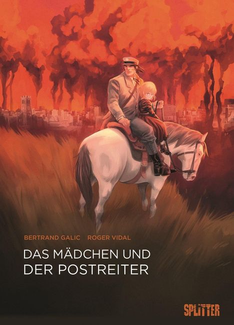 Bertrand Galic: Das Mädchen und der Postreiter, Buch