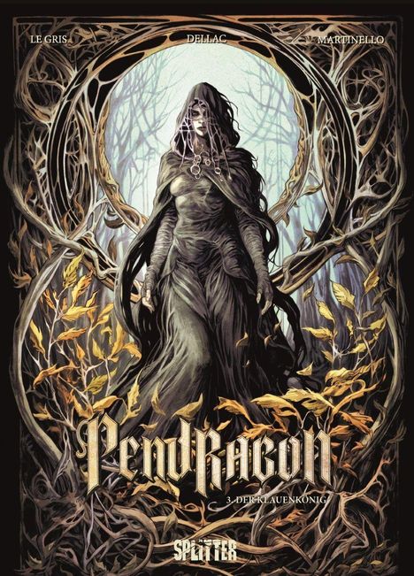 „Pendragon 3: Der Klauenkönig“, Illustration: Vermummte Gestalt, mystische Naturkulisse mit Zweigen und gelben Blättern.