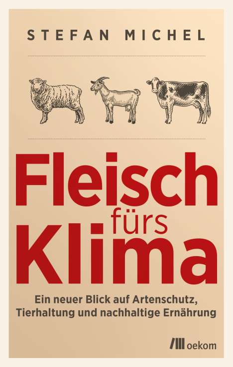 Stefan Michel: Fleisch fürs Klima, Buch
