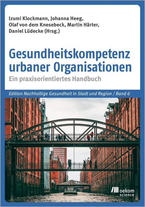 Gesundheitskompetenz urbaner Organisationen, Buch