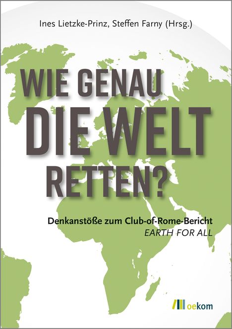 Wie genau die Welt retten?, Buch