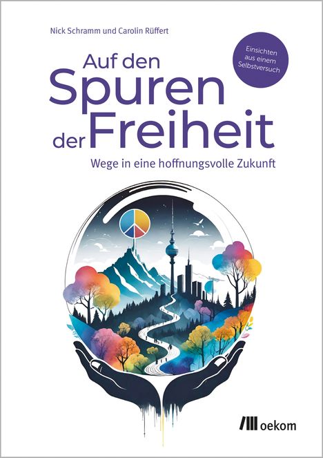 Nick Schramm: Auf den Spuren der Freiheit, Buch