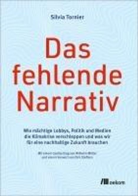 Silvia Tornier: Das fehlende Narrativ, Buch