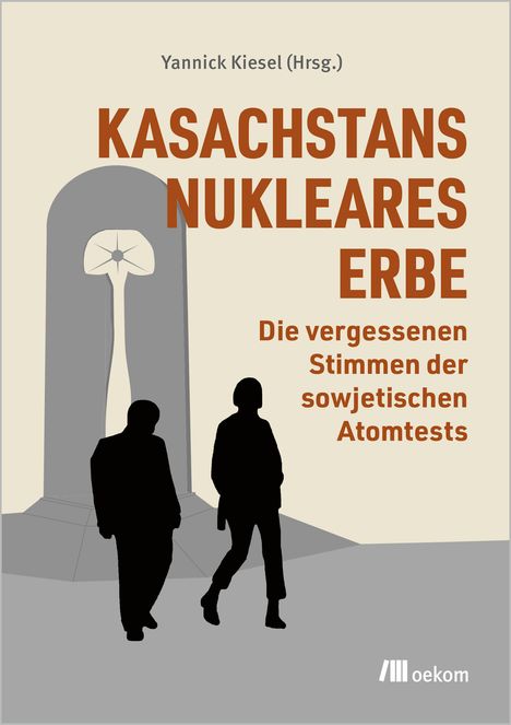 Kasachstans nukleares Erbe, Buch