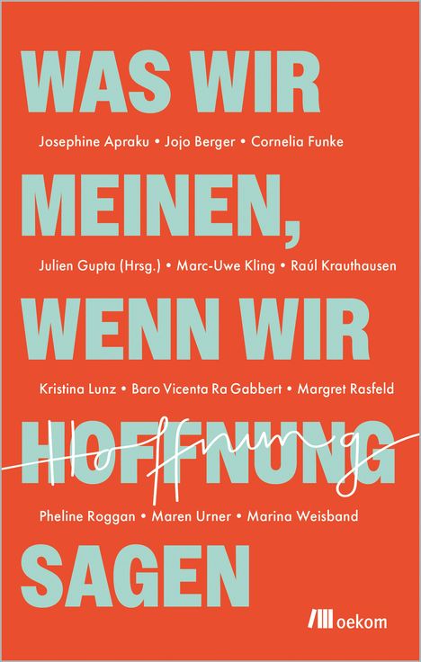 Josephine Apraku: Was wir meinen, wenn wir Hoffnung sagen, Buch