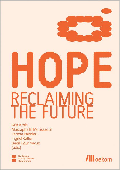 "HOPE RECLAIMING THE FUTURE" in Orange, Autorenliste, Oekom-Logo unten rechts, stilisiertes Kreislogo oben.