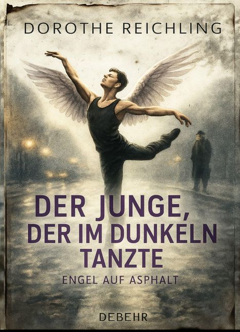 "Der Junge, der im Dunkeln tanzte. Engel auf Asphalt." Ein Tänzer mit Flügeln in Nebelstimmung, Mann im Hintergrund.