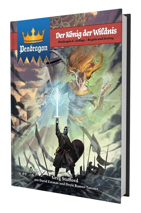Text: "Der König der Wildnis", "Pendragon 6. Auflage – Regeln und Setting", Namen der Autoren. Cover mit Krieger und Magierin.
